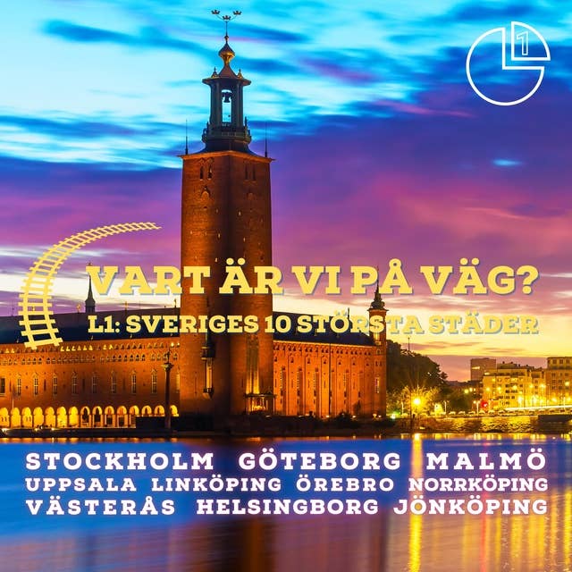 Vart är vi på väg?: Sveriges tio största städer 