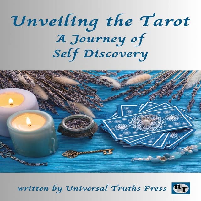 Unveiling the Tarot a Journey of Self-Discovery