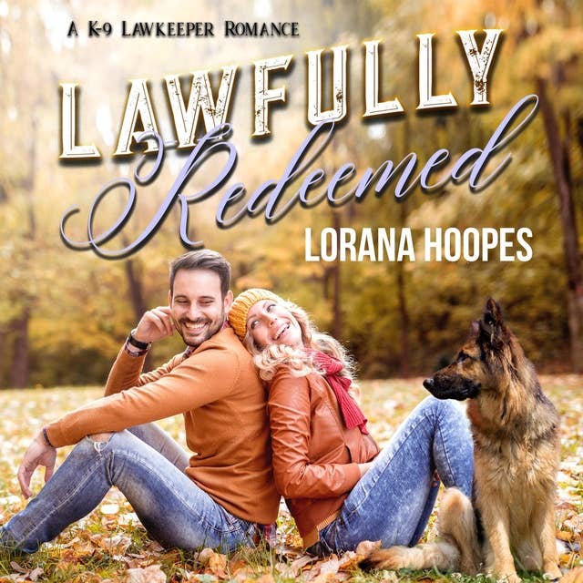 Lawfully Redeemed: A Christian Romance