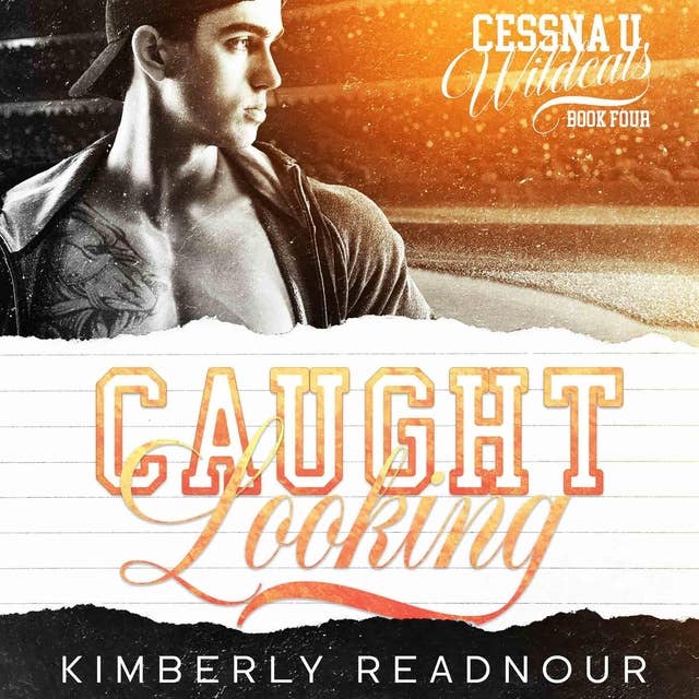 Caught Looking: A Second Chance Sports Romance Novel