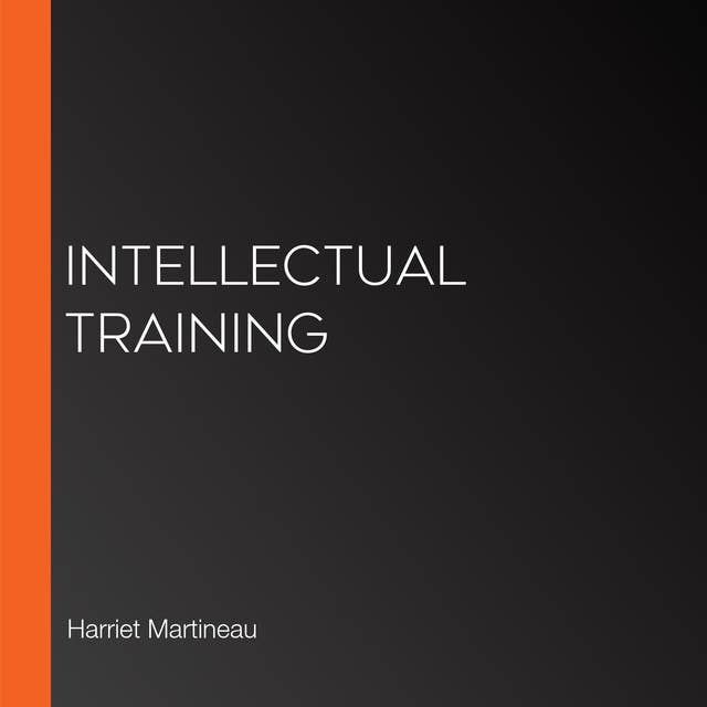 Intellectual Training