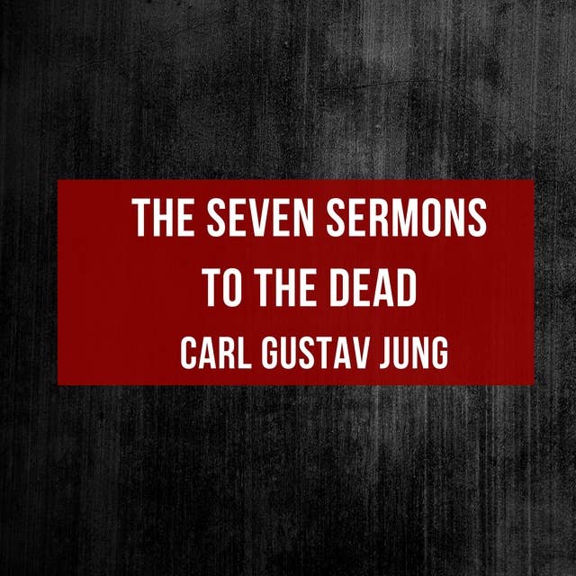 The Seven Sermons to the Dead