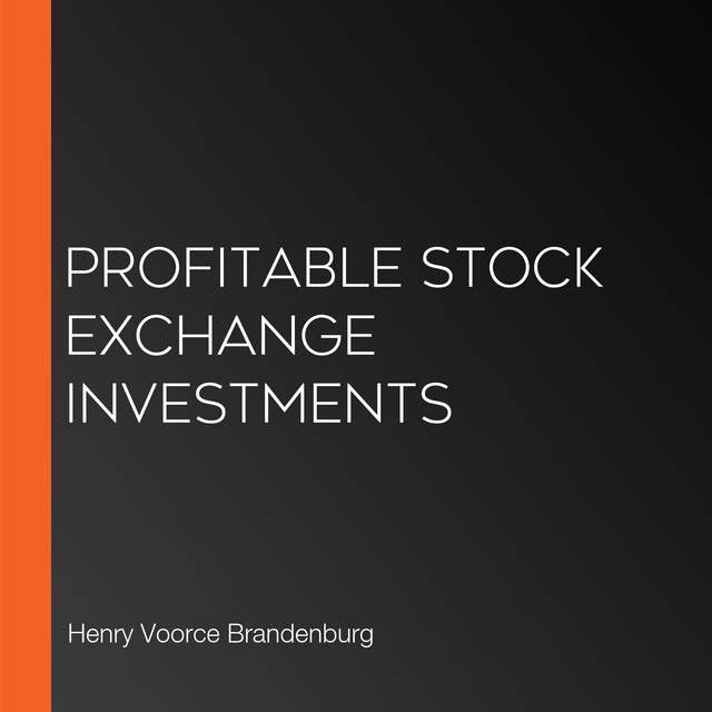 Profitable Stock Exchange Investments