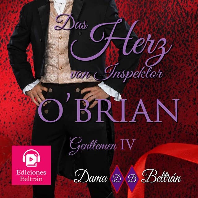 Das Herz von Inspektor O’Brian (Mit einer Frauenstimme): Sein Herz hat bereits einen Besitzer