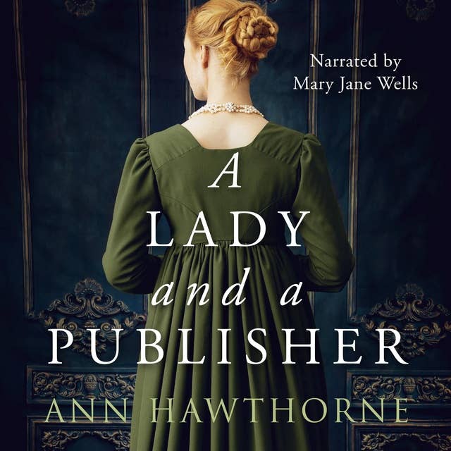 A Lady and a Publisher: A Clean Regency Short Story
