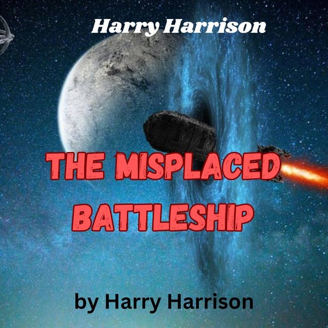 Harry Harrison: The Misplaced Battleship: The Stainless Steel Rat uses his wits to confound evil yet again. And he does it sarcastically of course.
