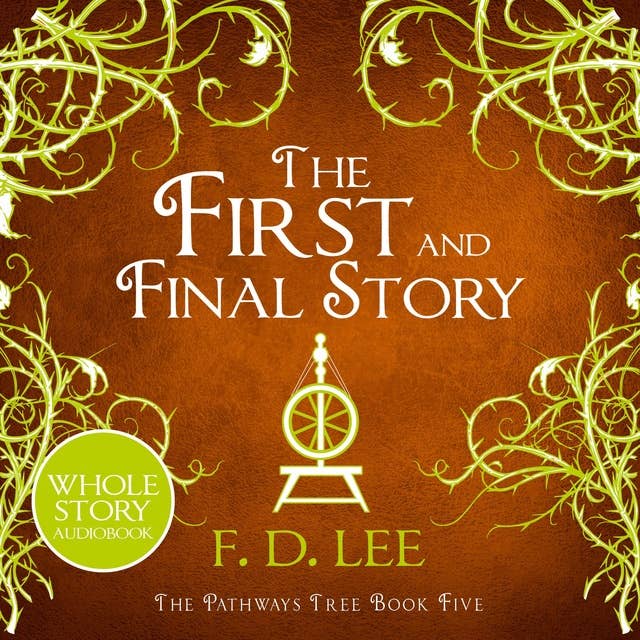 The First and Final Story