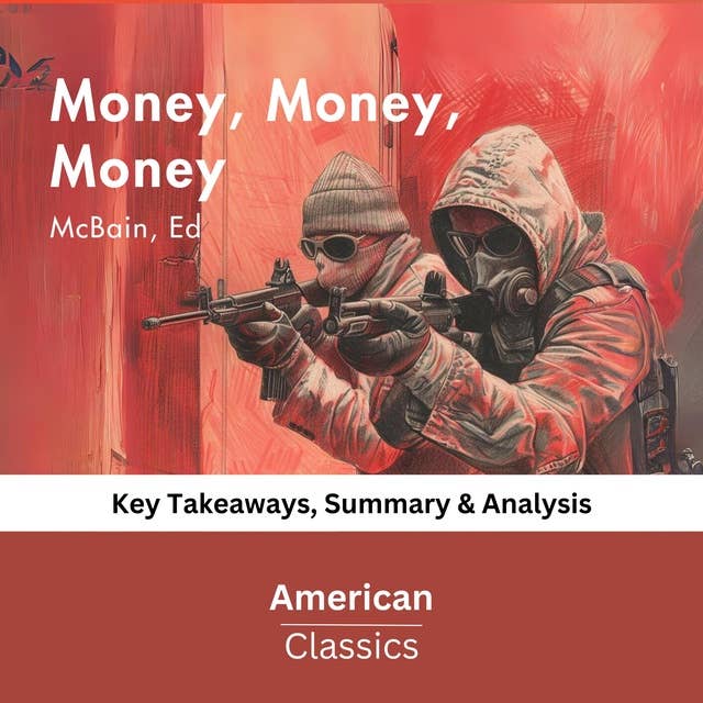Money by McBain, Ed: key Takeaways, Summary & Analysis