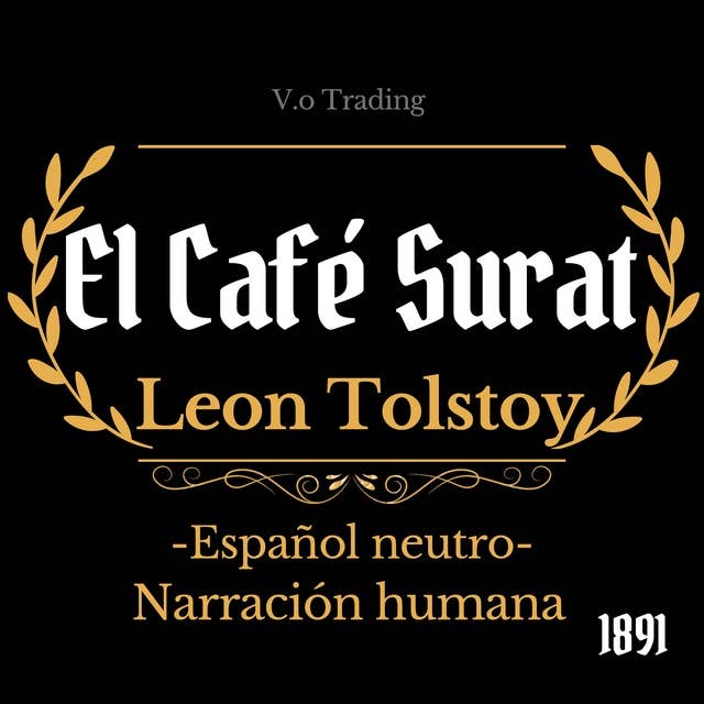 El Café de Surat: (Español latino)