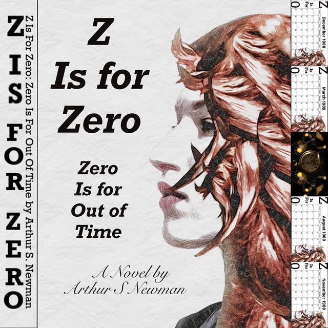 Z Is For Zero: Zero Is For Out Of Time