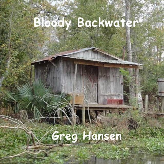 Bloody Backwater