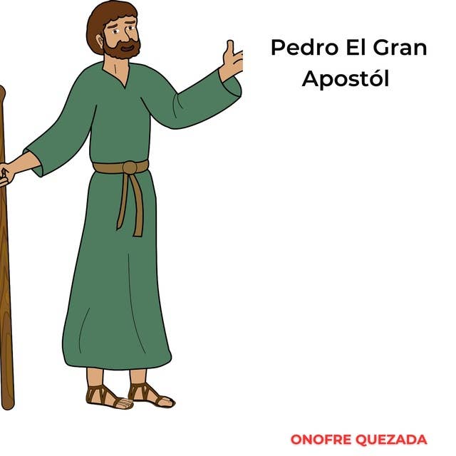 Pedro El Gran Apóstol