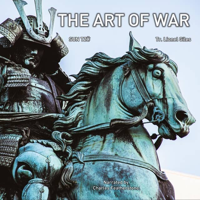 The Art of War: The Classic Work With Comprehensive Annotations From The Greatest Chinese Commentators