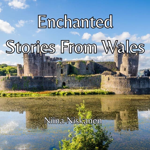 Enchanted Stories From Wales