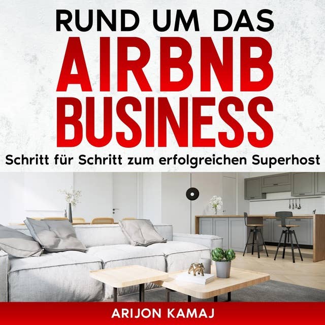 Rund um das Airbnb Business, Erfolgreich Ferienwohnungen vermieten: Superhost Status erreichen, Kurzzeitvermietung Tipps