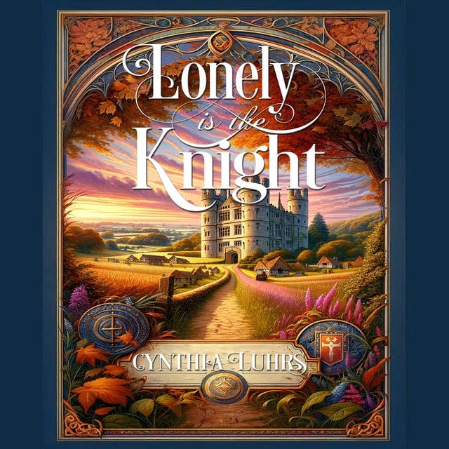 Lonely is the Knight