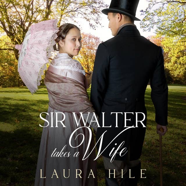 Sir Walter Takes a Wife