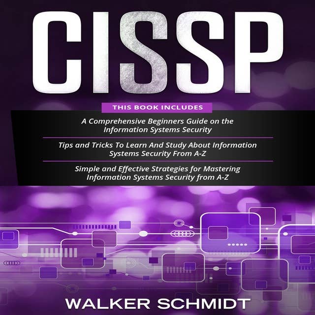 CISSP 3 in 1 Beginner's Guide + Tips and Tricks + Simple and