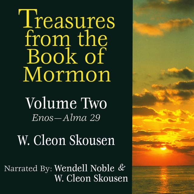 Treasures from the Book of Mormon - Vol 2: Enos - Alma 29