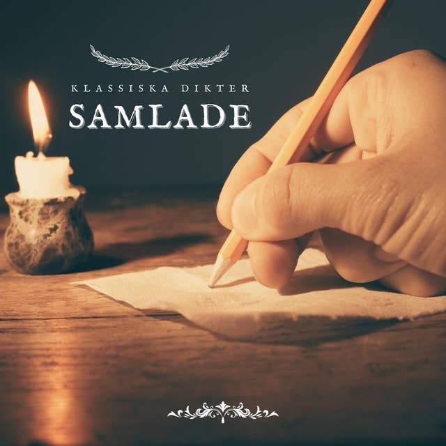 Samlade: Klassiska Dikter 