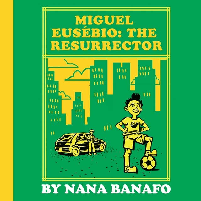 Miguel Eusébio: The Resurrector
