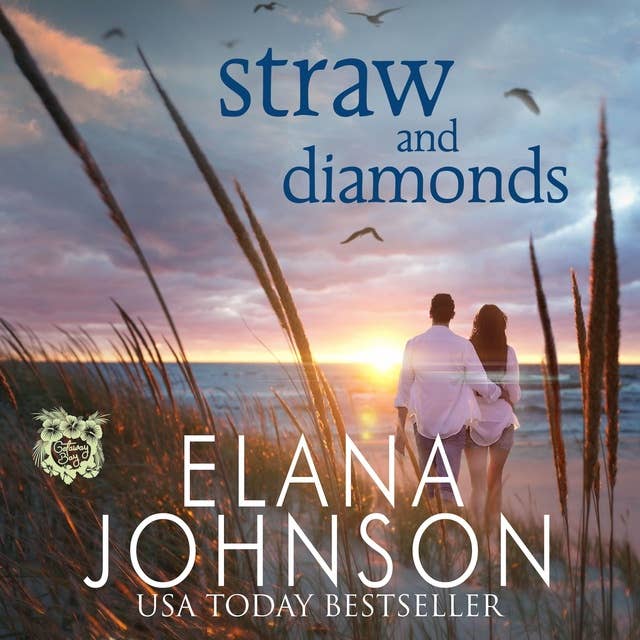 Straw and Diamonds: A Sweet Beach Read