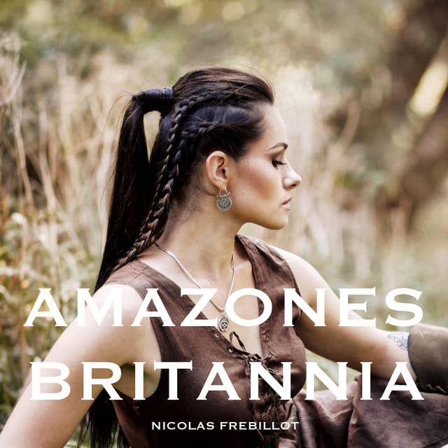 Amazones : Britannia