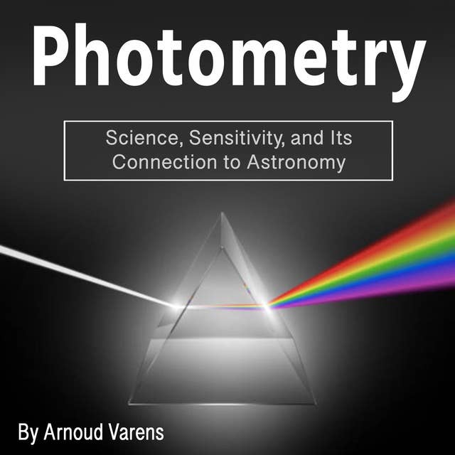 Photometry: Science, Sensitivity, and Its Connection to Astronomy