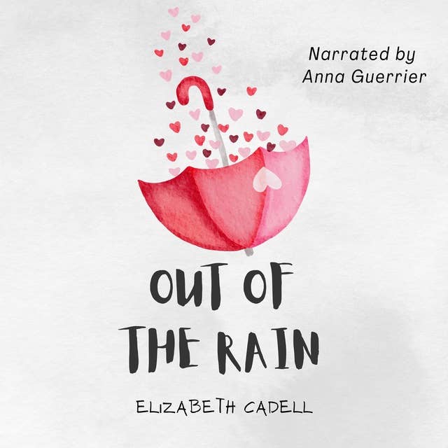 Out of the Rain