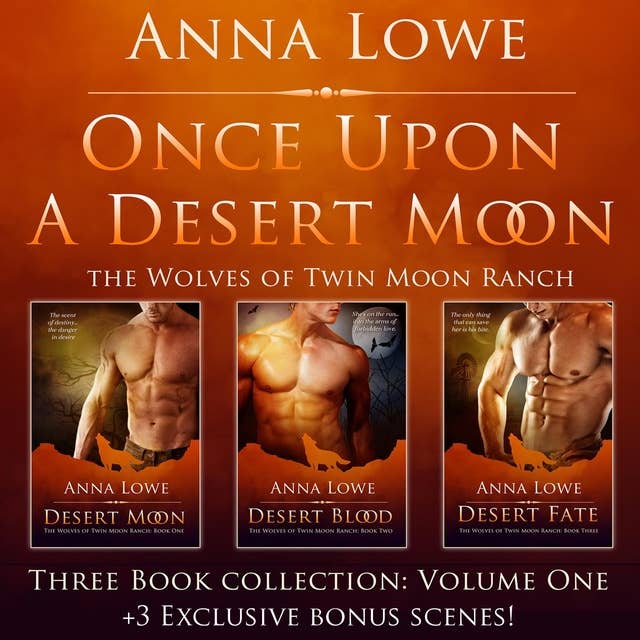 Once Upon a Desert Moon: Three Book Collection, Volume 1