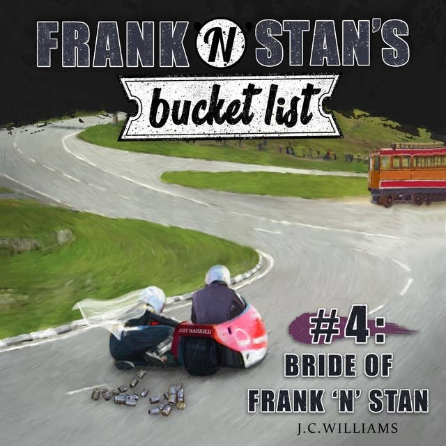 Frank 'n' Stan's Bucket List #4 Bride of Frank 'n' Stan