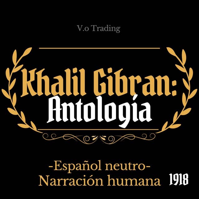 Khalil Gibrán: Antología: (Español latino)