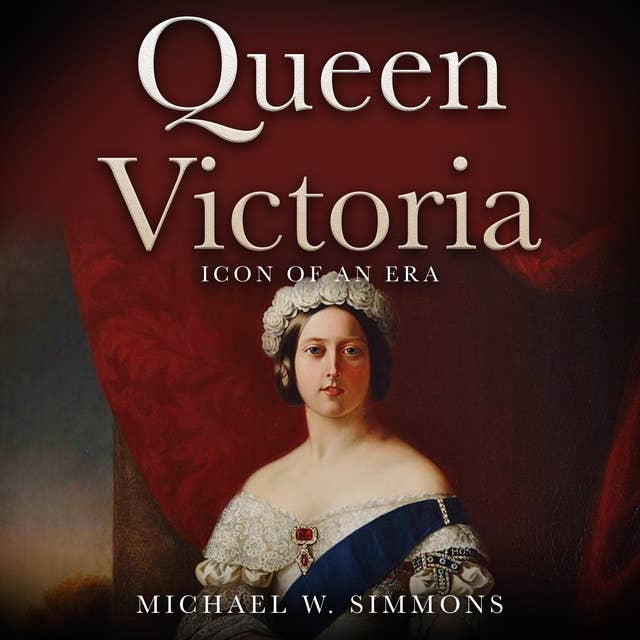 Queen Victoria: Icon Of An Era