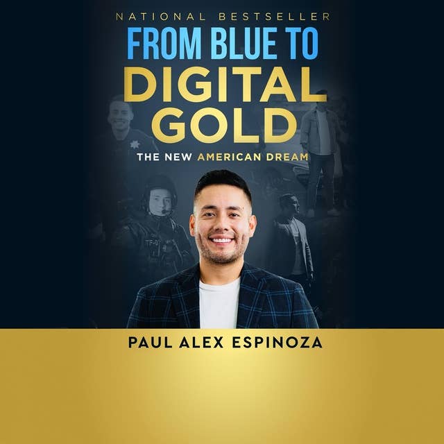 From Blue to Digital Gold: The New American Dream