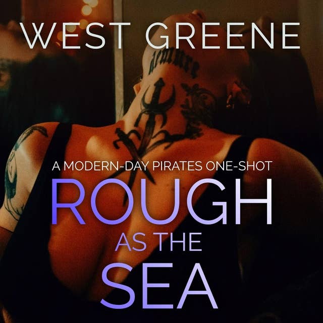 Rough as the Sea: Modern Day Pirates Erotica