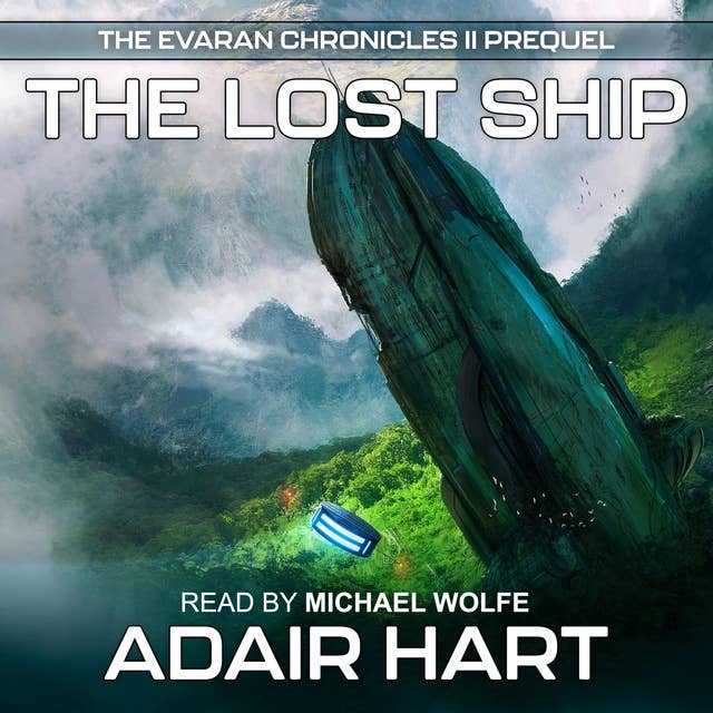 The Lost Ship: The Evaran Chronicles II prequel