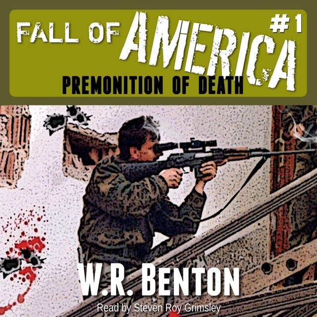 The Fall of America: Book 1: Premonition of Death