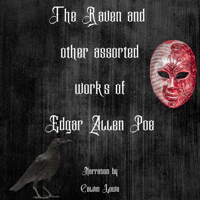 The Raven and Other Assorted Works of Edgar Allen Poe