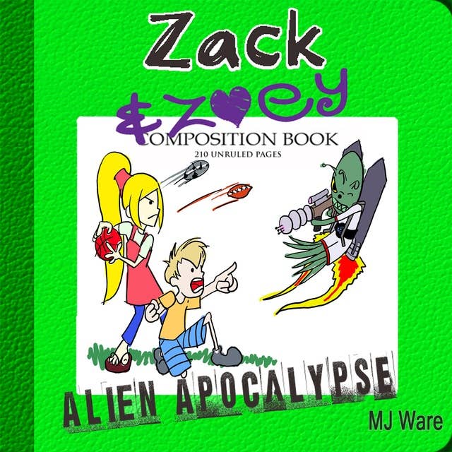 Zack & Zoey's Alien Apocalypse: Alien Busting Ninja Adventure