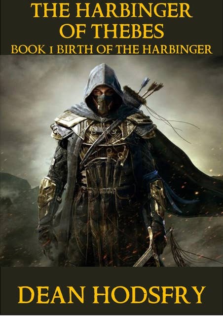 The Harbinger Chronicles: Book 1 The Birth of the Harbinger