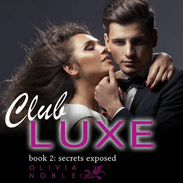 Club Luxe 2: Secrets Exposed