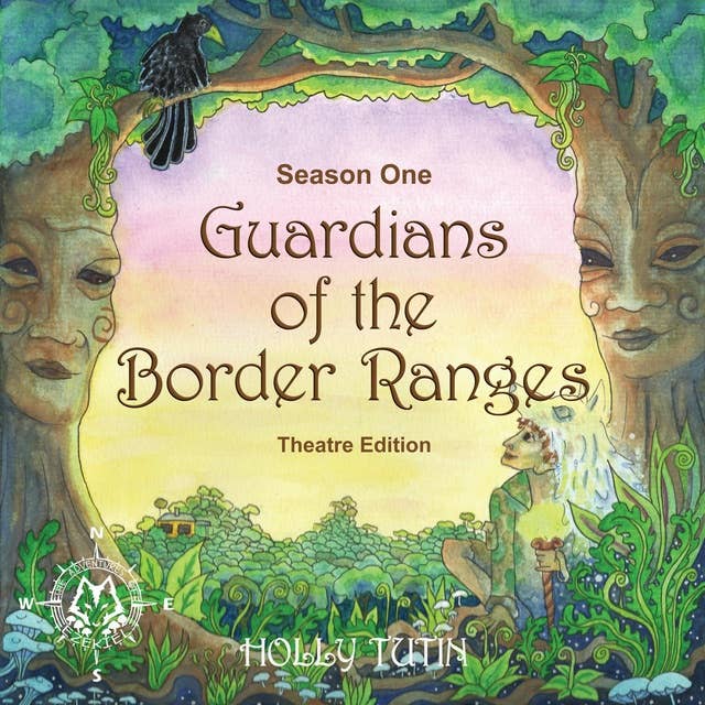 Guardians of the Border Ranges, Season 1 - Theatre Edition