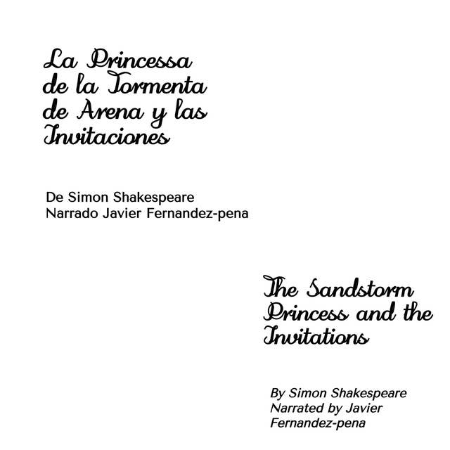 La Princesa de la Tormenta de Arena y las Invitaciones: The Sandstorm Princess and the Invitations