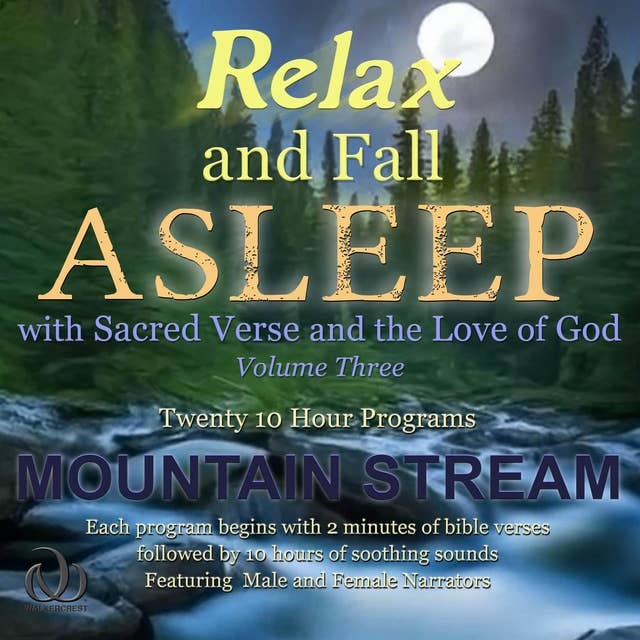 Relax and Fall Asleep: with Sacred Verse and the Love of God Volume Three