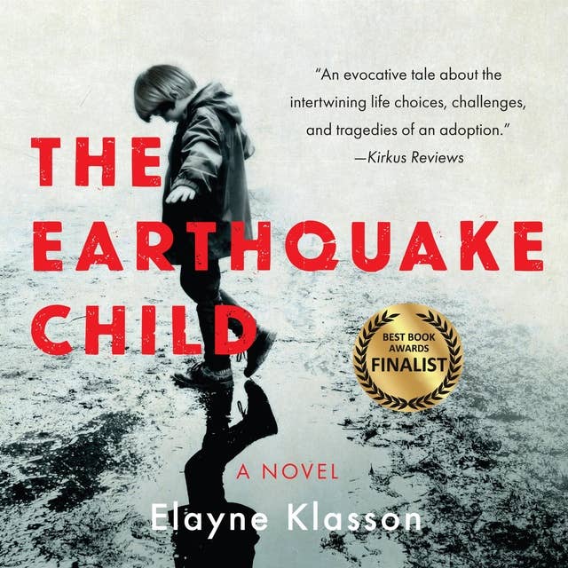 The Earthquake Child: A Novel