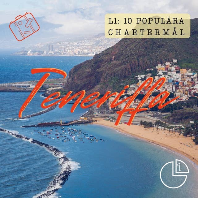 Teneriffa: Tio populära chartermål