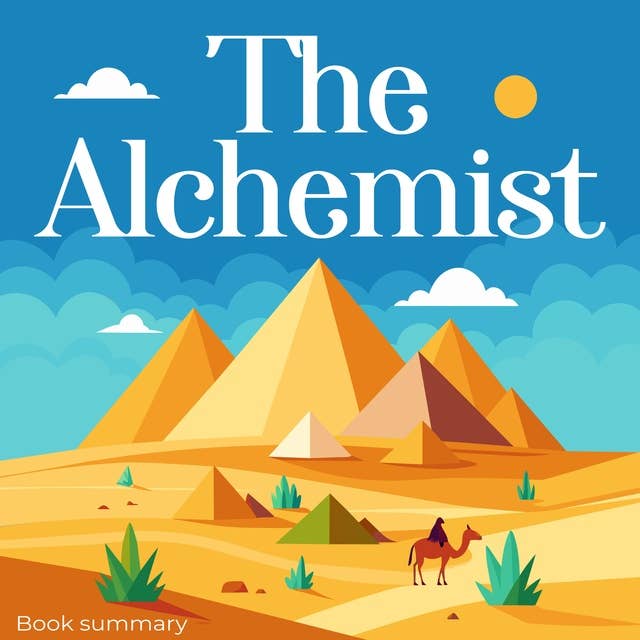 The Alchemist: Book Summary