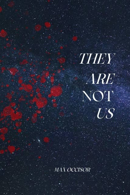 They are Not Us