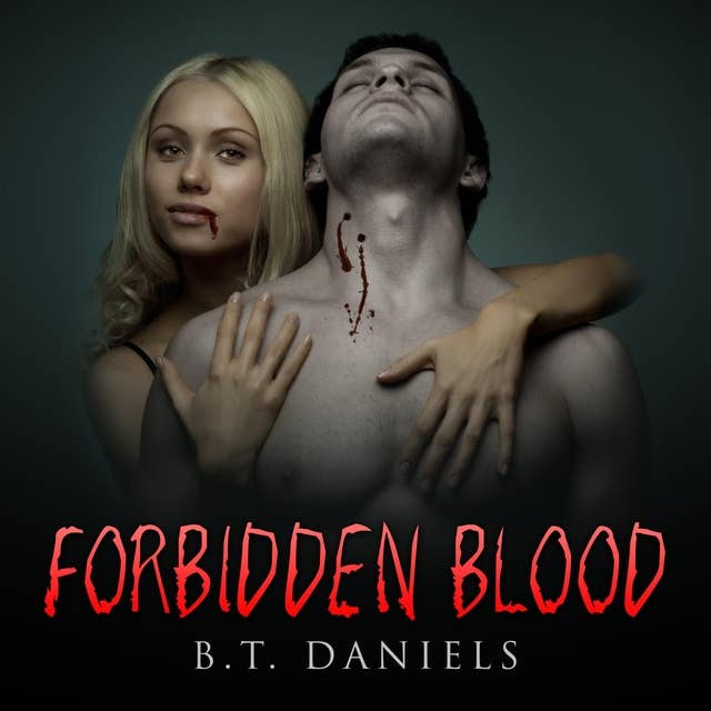 Forbidden Blood: A Vampire Romance Novel