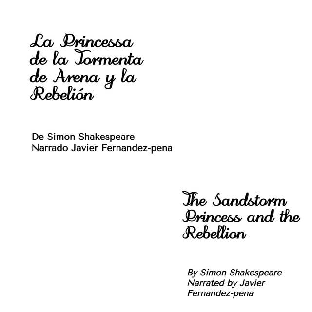 La Princesa de la Tormenta de Arena y la Rebelión: The Sandstorm Princess and the Rebellion